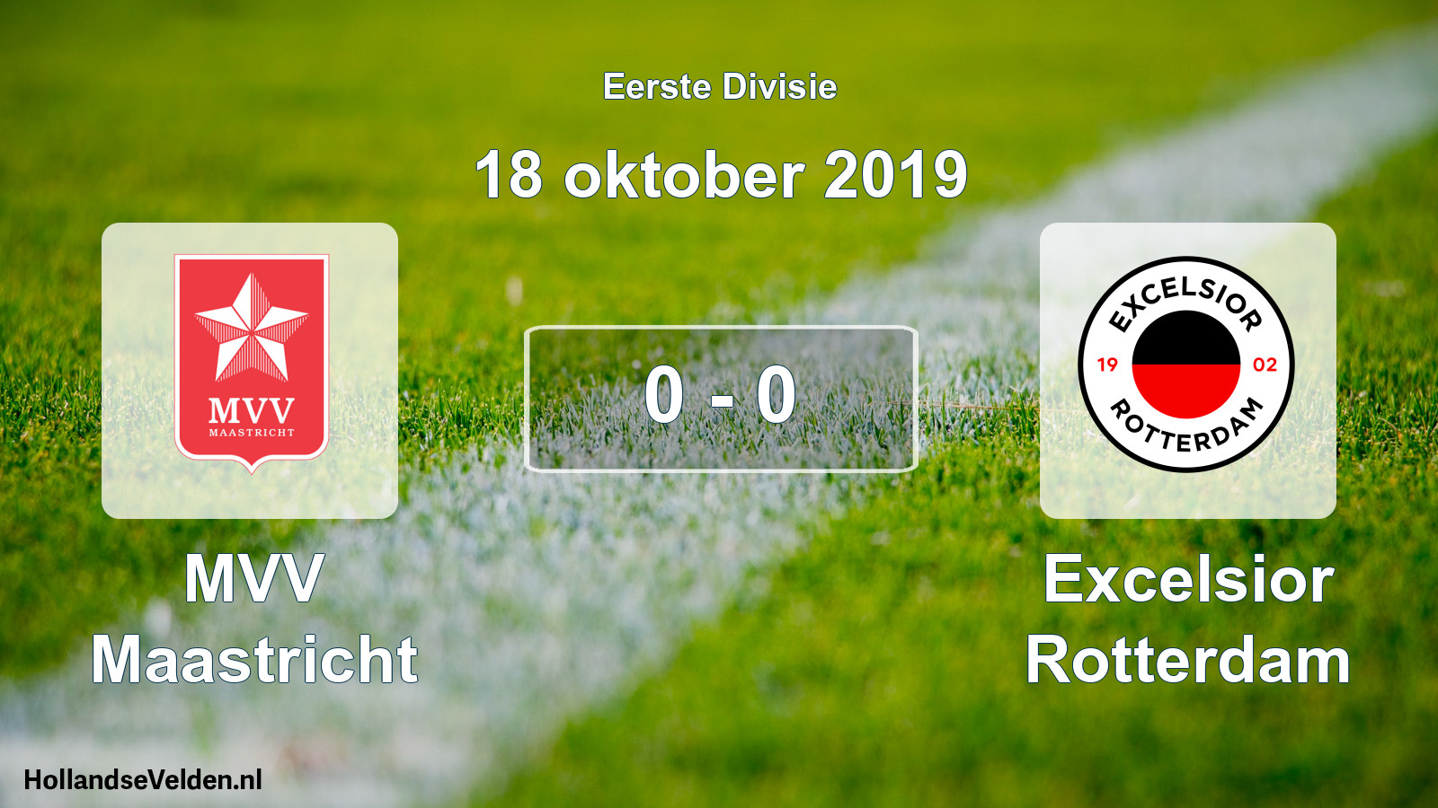 Total number of matches played: MVV Maastricht - Excelsior Rotterdam 0 - 0 (18 October 2019)