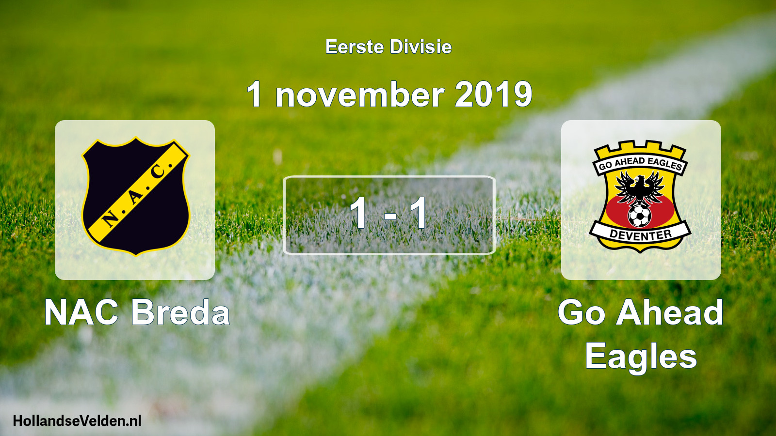 Total number of matches played: NAC Breda - Go Ahead Eagles 1 - 1 (1 November 2019)