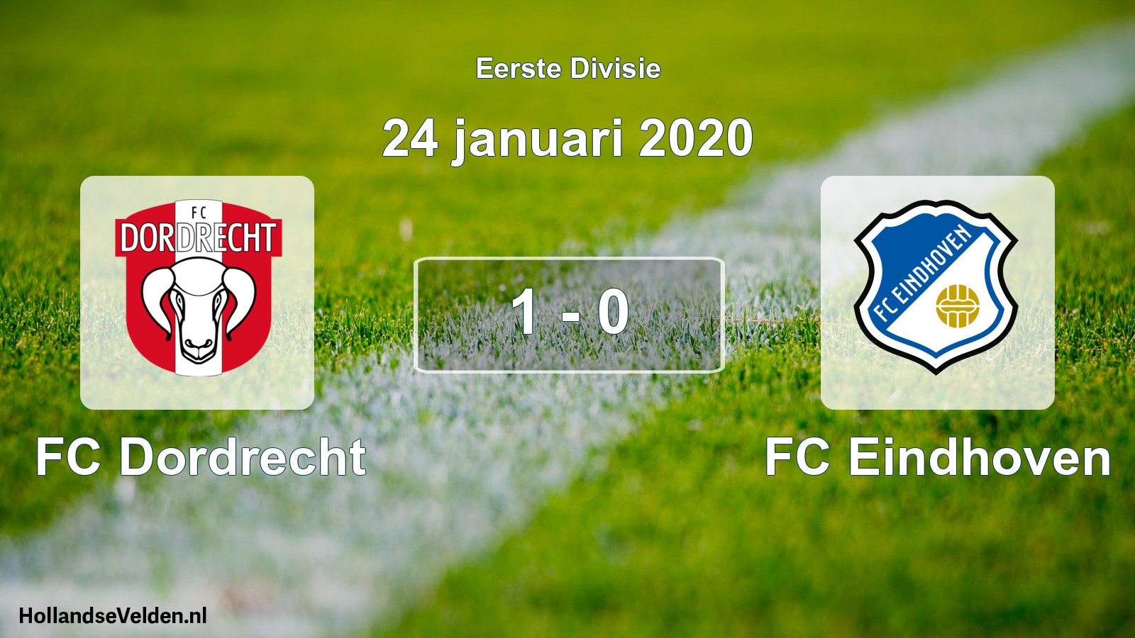 Total number of matches played: FC Dordrecht - FC Eindhoven 1 - 0 (24 January 2020)