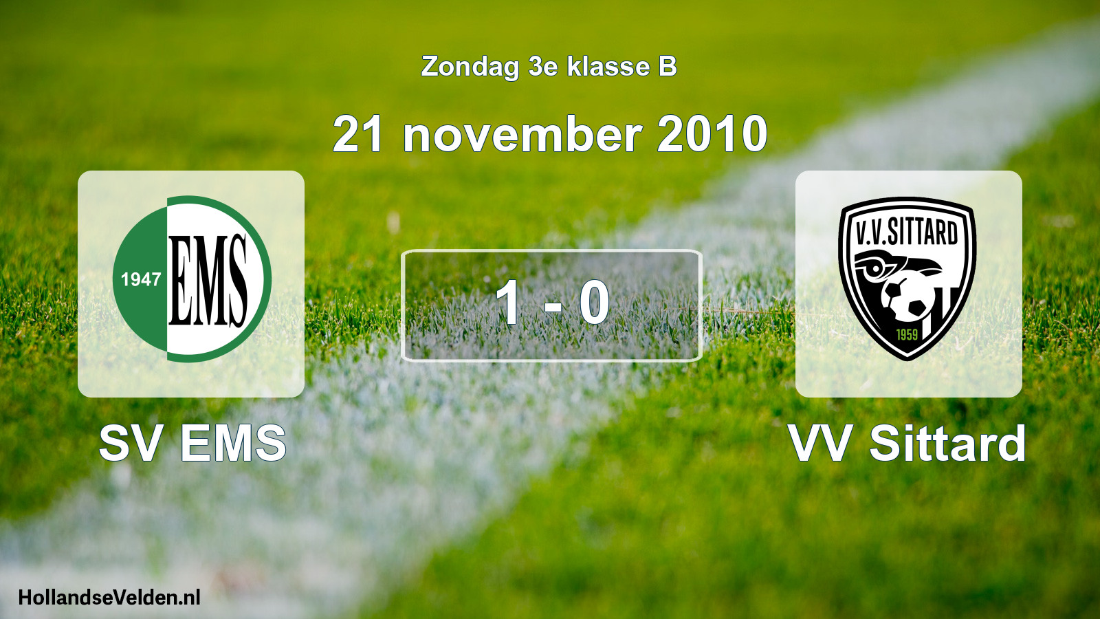Total number of matches played: SV EMS - VV Sittard 1 - 0 (21 November 2010)