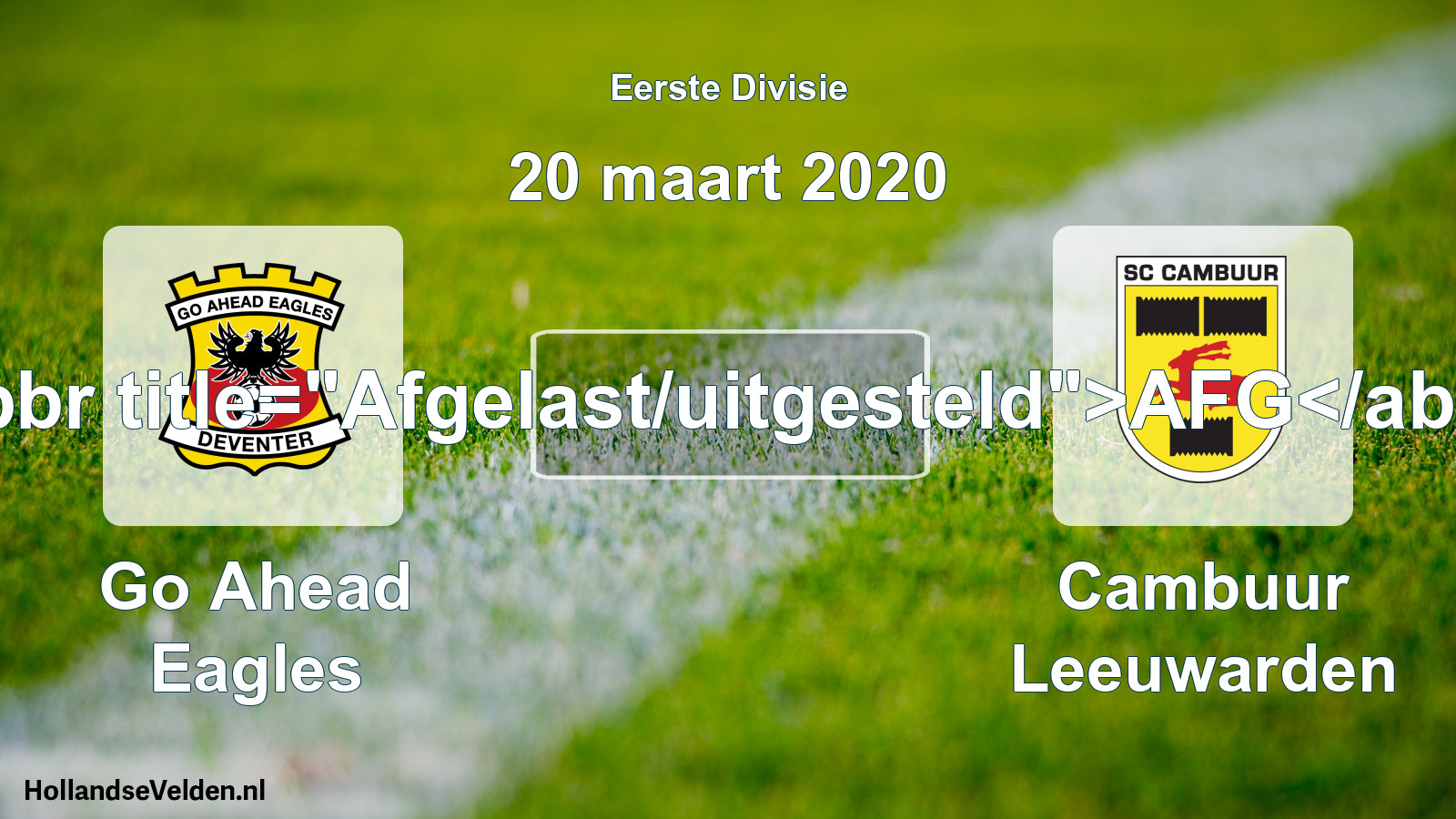 Scheduled Match: Go Ahead Eagles - Cambuur Leeuwarden (20 March 2020)