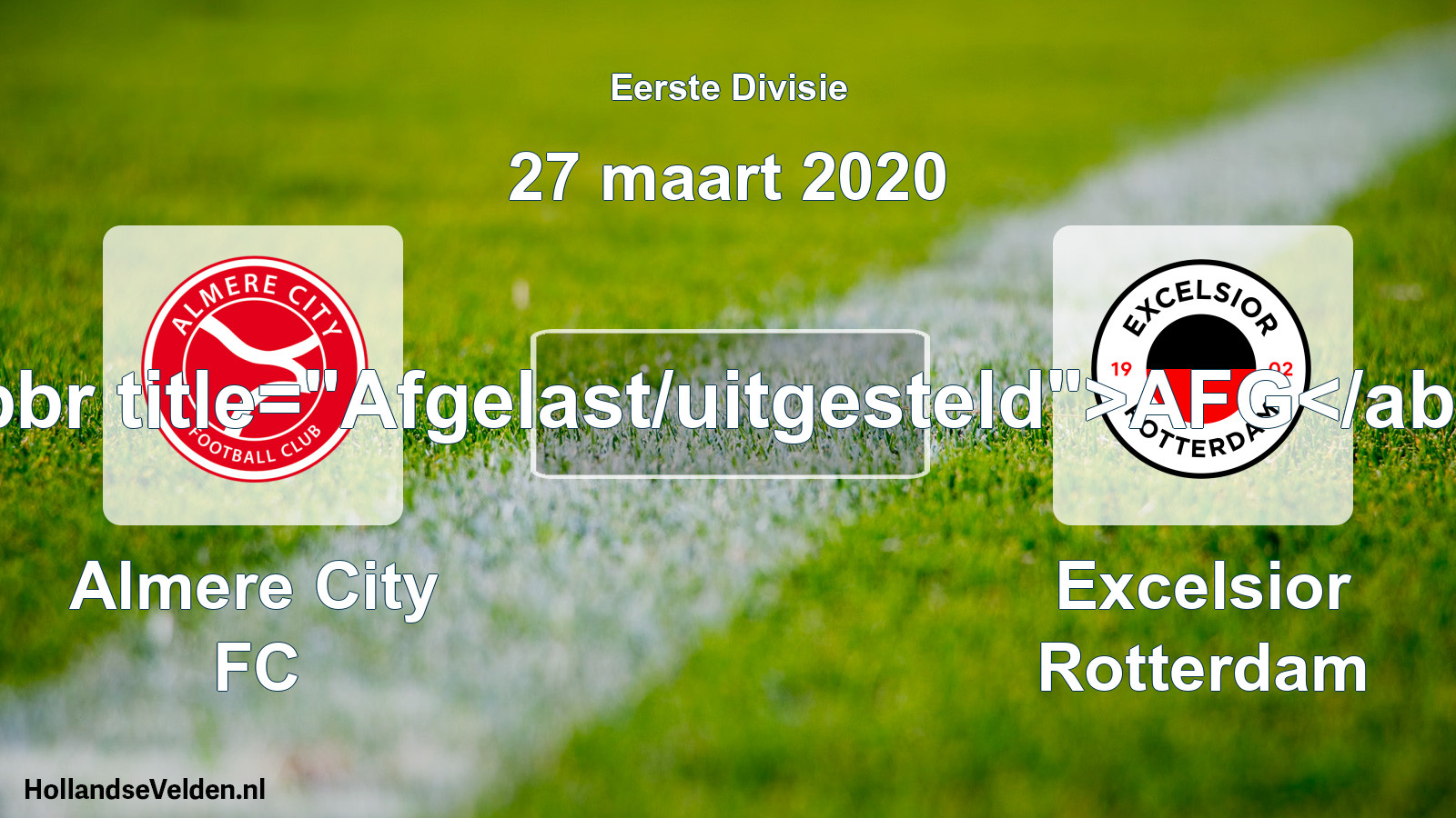 Scheduled Match: Almere City FC - Excelsior Rotterdam (27 March 2020)