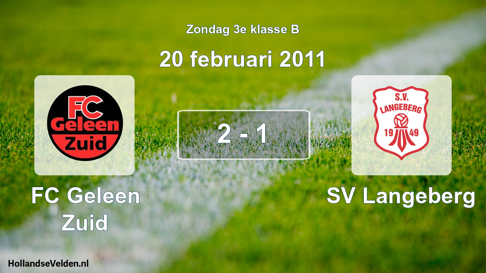 Total number of matches played: FC Geleen Zuid - SV Langeberg 2 - 1 (20 February 2011)