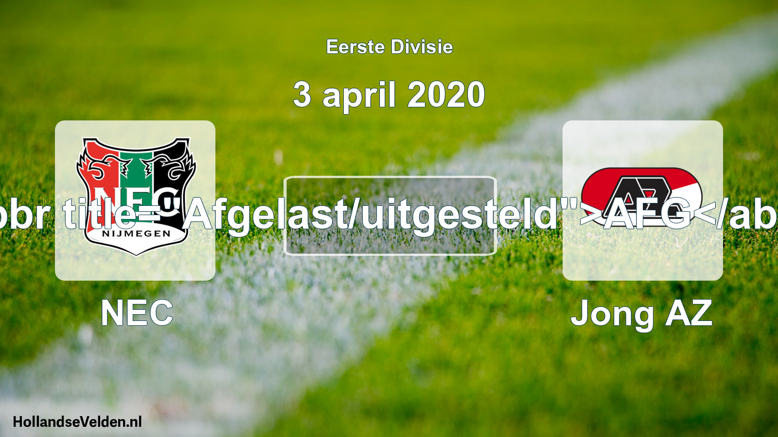 Scheduled Match: NEC - Jong AZ (3 April 2020)