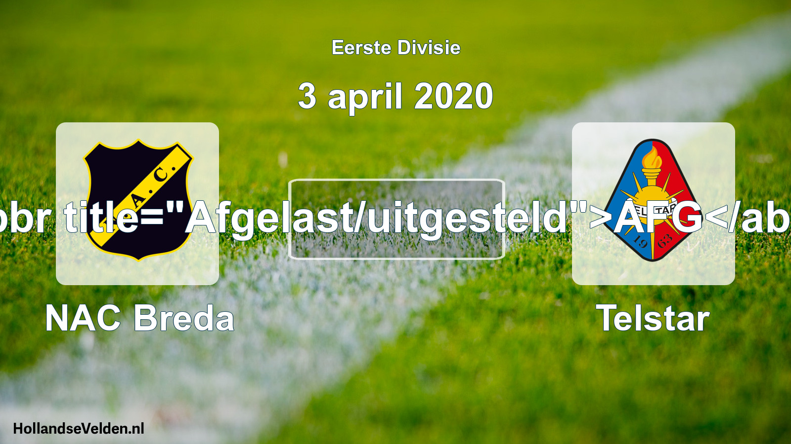 Scheduled Match: NAC Breda - Telstar (3 April 2020)