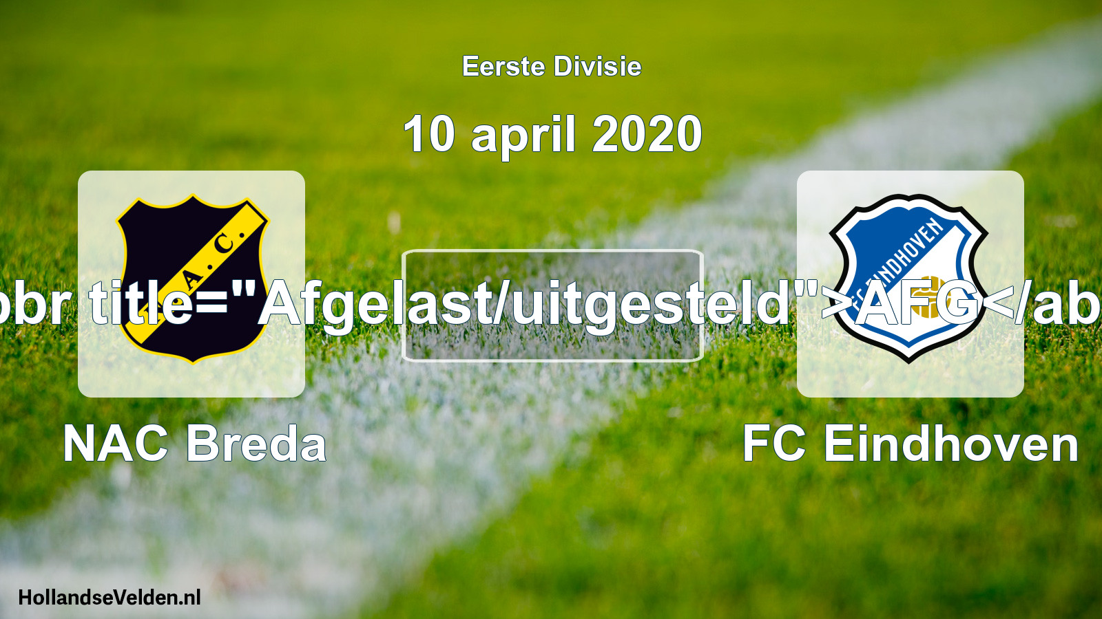 Scheduled Match: NAC Breda - FC Eindhoven (10 April 2020)