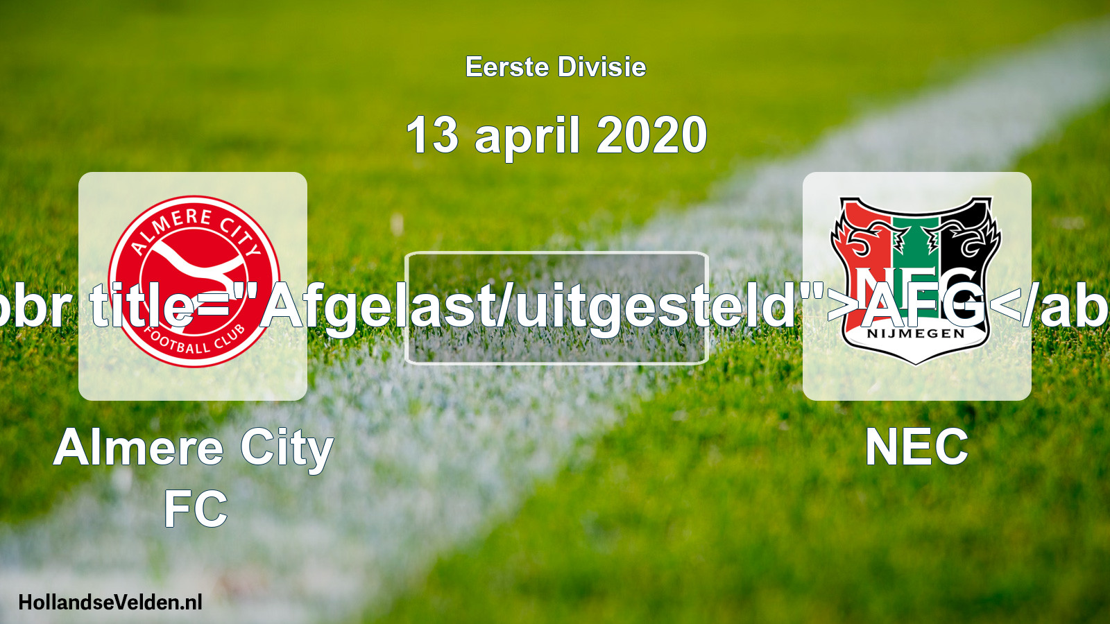 Scheduled Match: Almere City FC - NEC (13 April 2020)