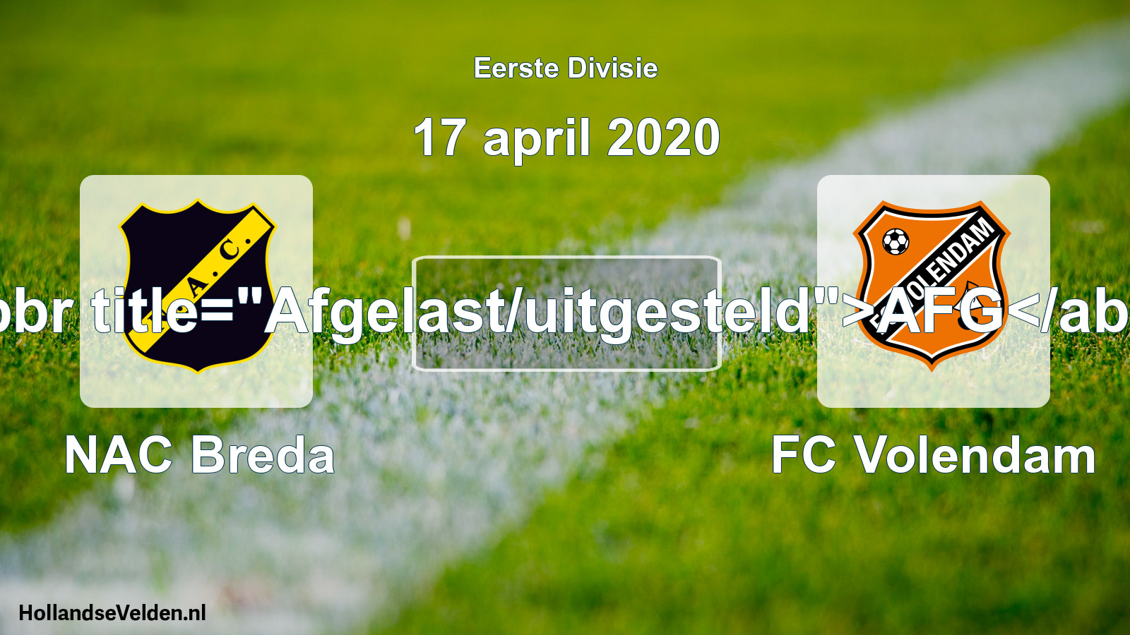 Scheduled Match: NAC Breda - FC Volendam (17 April 2020)