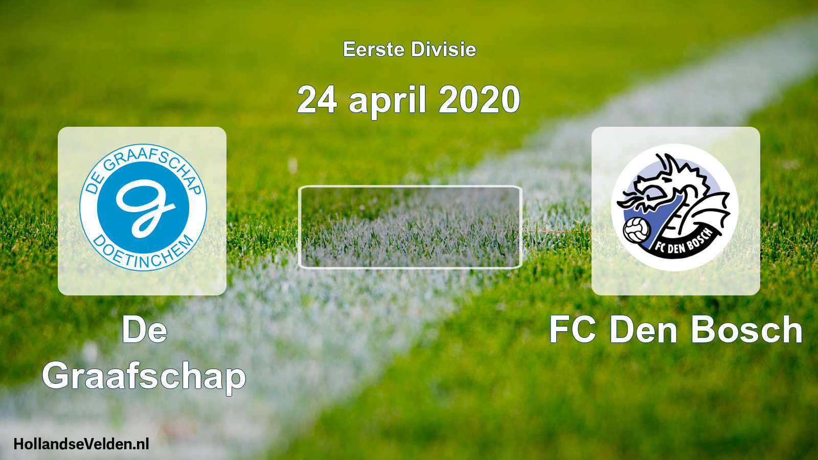 Scheduled Match: De Graafschap - FC Den Bosch (24 April 2020)