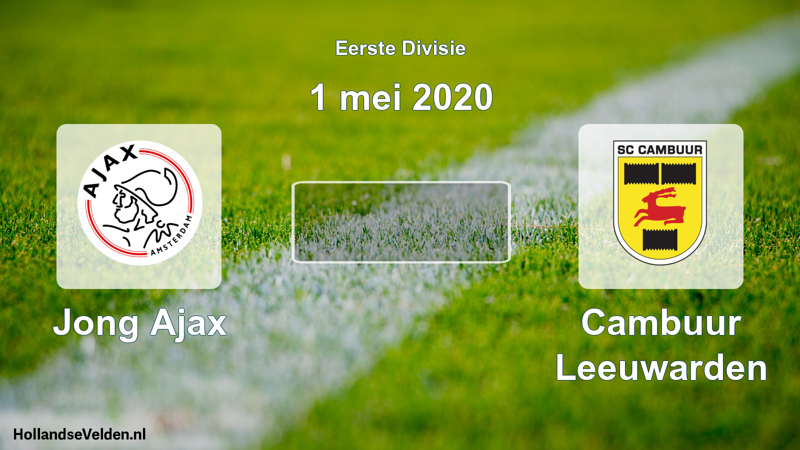 Scheduled Match: Jong Ajax - Cambuur Leeuwarden (1 May 2020)