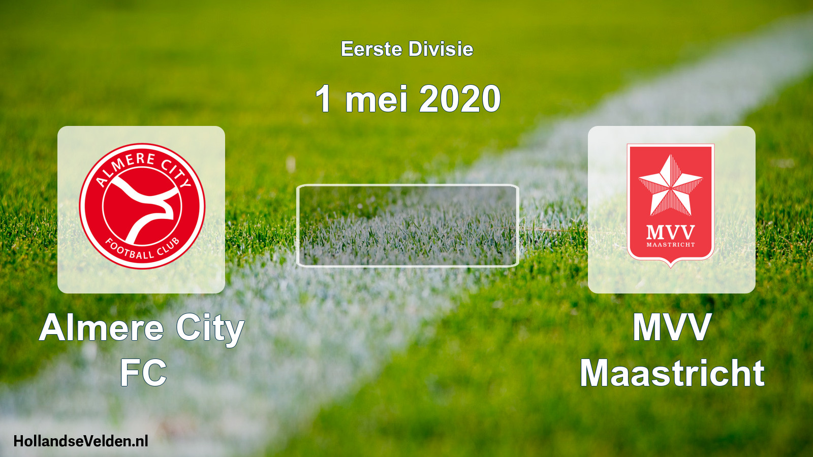 Scheduled Match: Almere City FC - MVV Maastricht (1 May 2020)