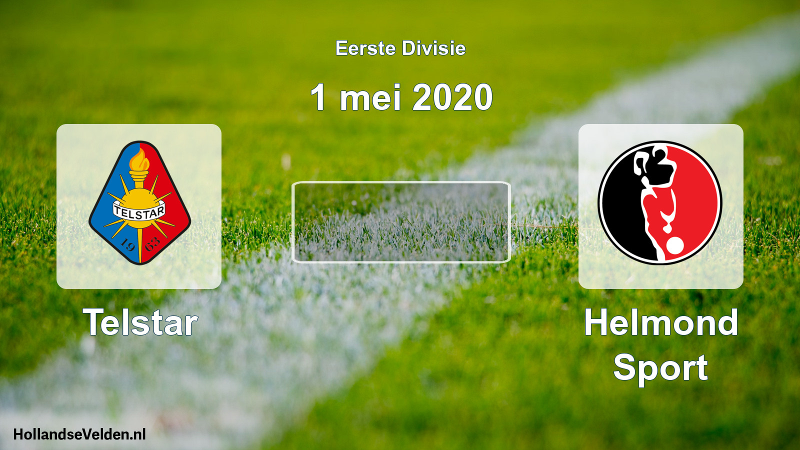 Scheduled Match: Telstar - Helmond Sport (1 May 2020)