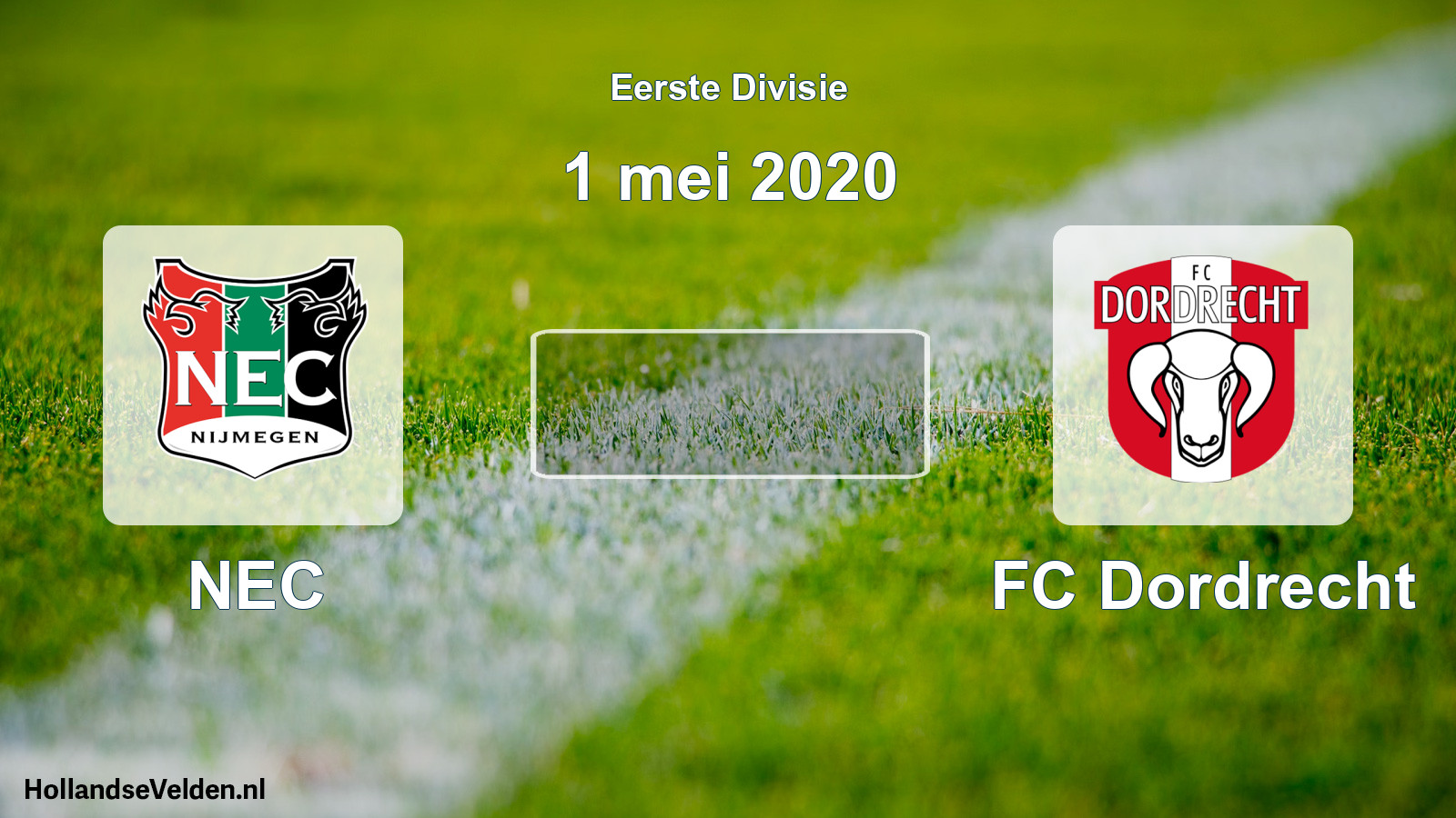 Scheduled Match: NEC - FC Dordrecht (1 May 2020)