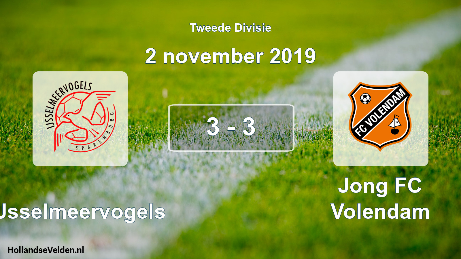 Total number of matches played: IJsselmeervogels - Jong FC Volendam 3 - 3 (2 November 2019)