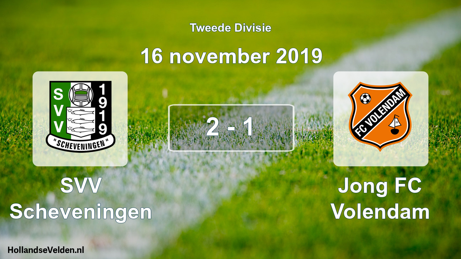 Total number of matches played: SVV Scheveningen - Jong FC Volendam 2 - 1 (16 November 2019)