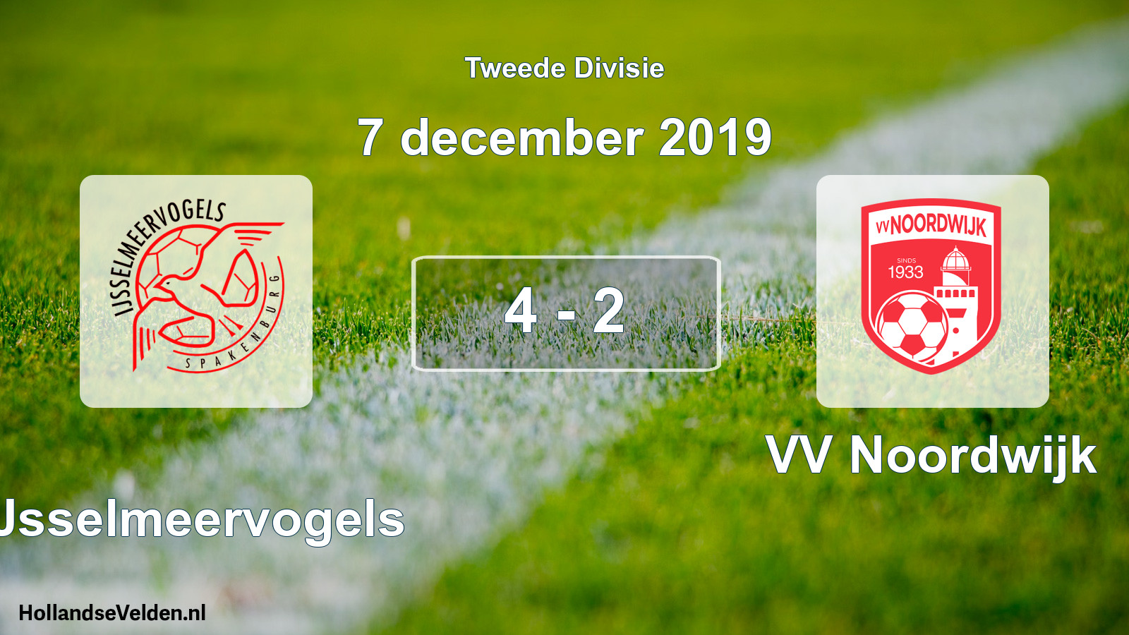 Total number of matches played: IJsselmeervogels - VV Noordwijk 4 - 2 (7 December 2019)