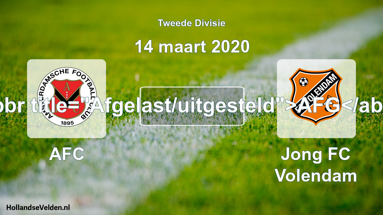 Scheduled Match: AFC - Jong FC Volendam (14 March 2020)