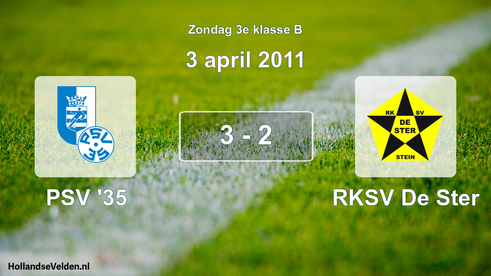 Total number of matches played: PSV '35 - RKSV De Ster 3 - 2 (3 April 2011)