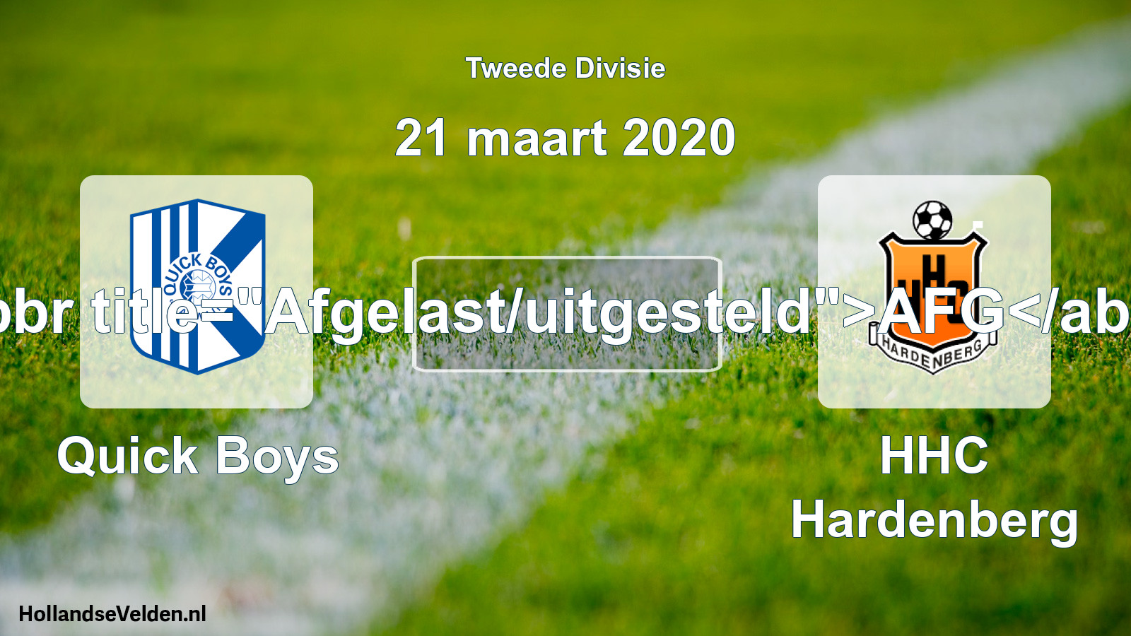 Scheduled Match: Quick Boys - HHC Hardenberg (21 March 2020)
