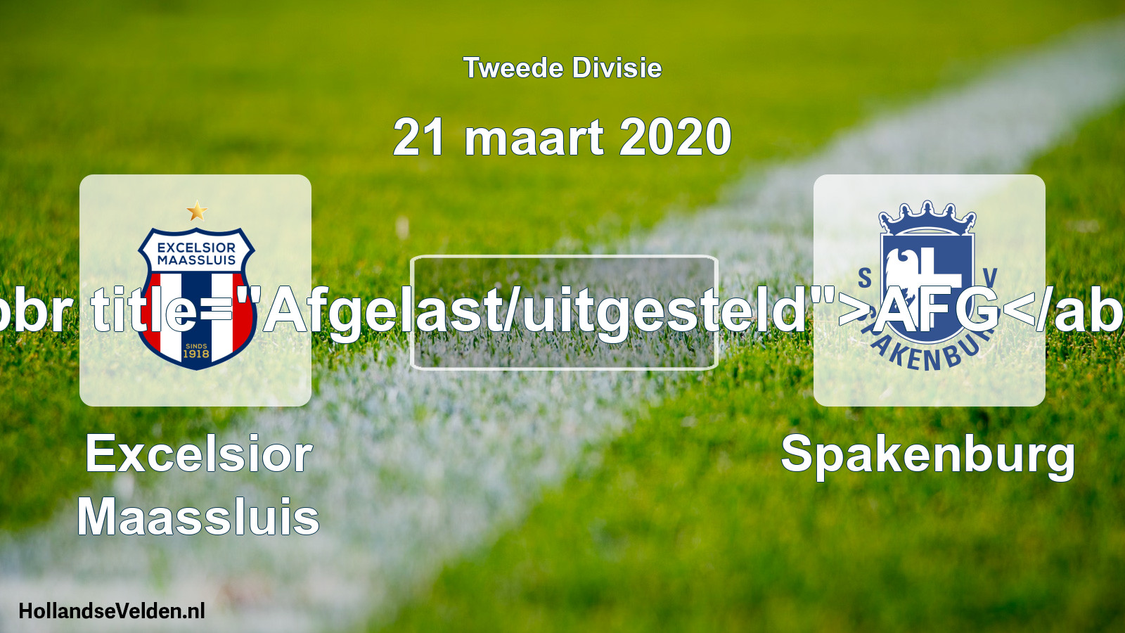 Scheduled Match: Excelsior Maassluis - Spakenburg (21 March 2020)