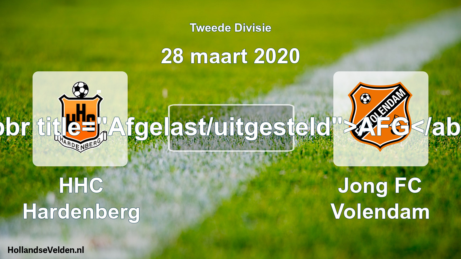 Scheduled Match: HHC Hardenberg - Jong FC Volendam (28 March 2020)