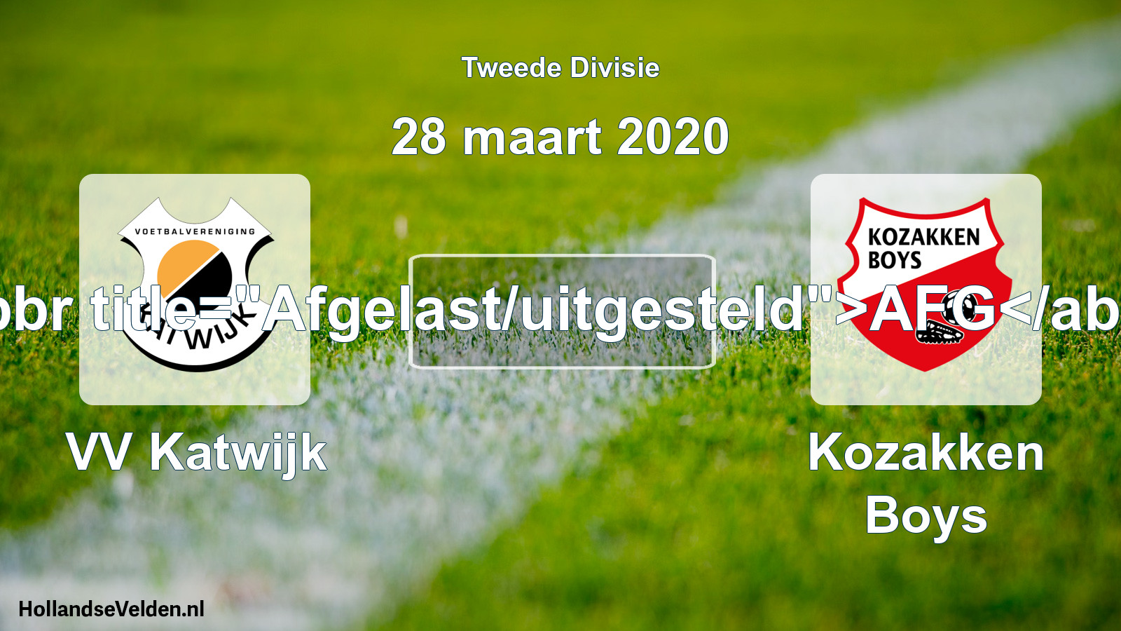 Scheduled Match: VV Katwijk - Kozakken Boys (28 March 2020)