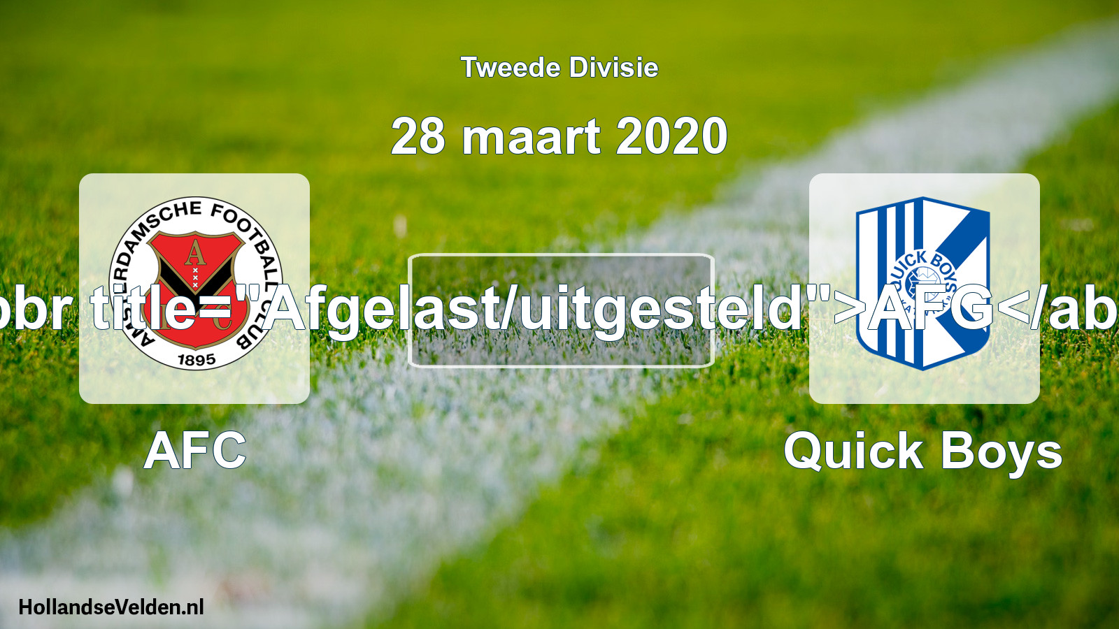 Scheduled Match: AFC - Quick Boys (28 March 2020)