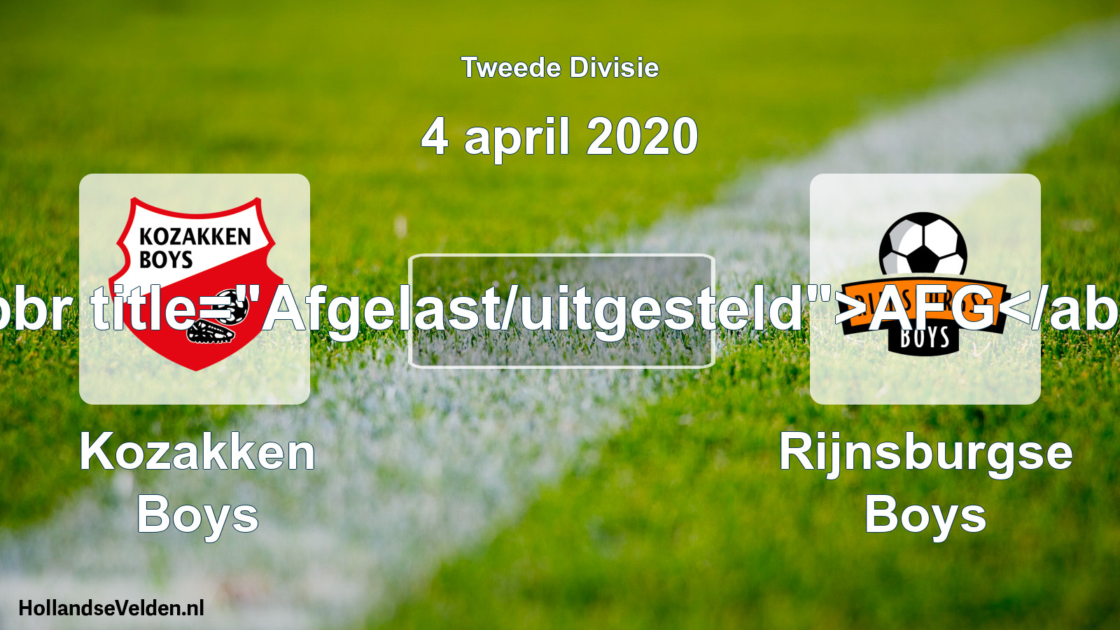 Scheduled Match: Kozakken Boys - Rijnsburgse Boys (4 April 2020)