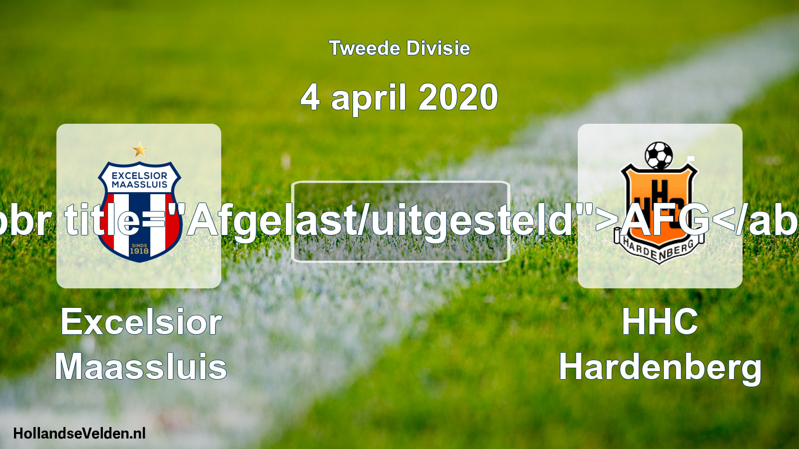 Scheduled Match: Excelsior Maassluis - HHC Hardenberg (4 April 2020)