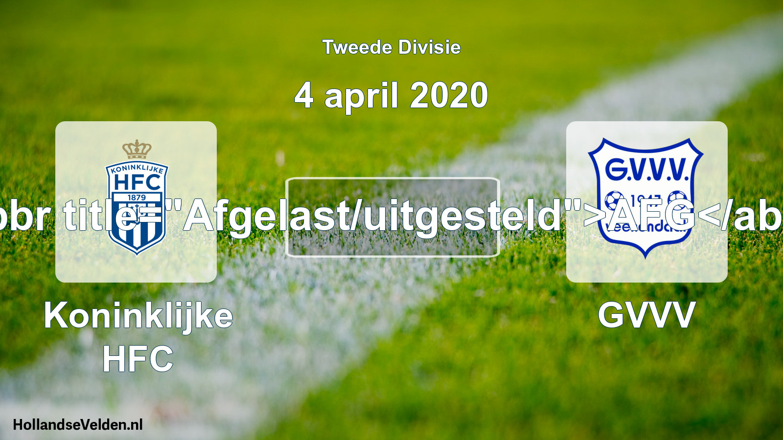 Scheduled Match: Koninklijke HFC - GVVV (4 April 2020)