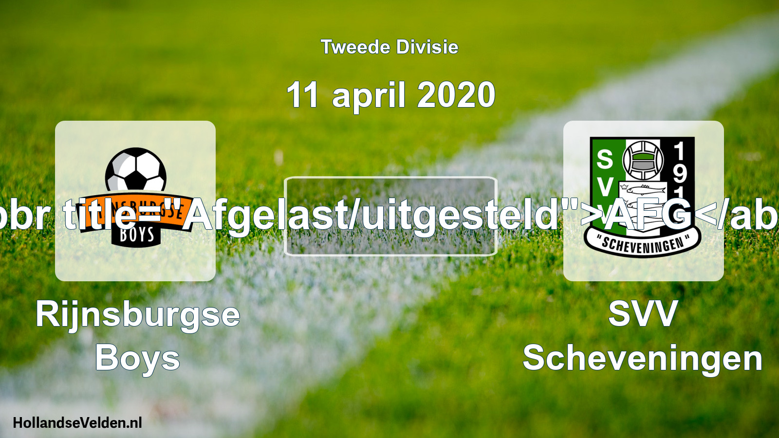 Scheduled Match: Rijnsburgse Boys - SVV Scheveningen (11 April 2020)