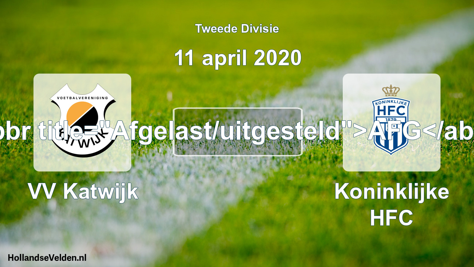 Scheduled Match: VV Katwijk - Koninklijke HFC (11 April 2020)