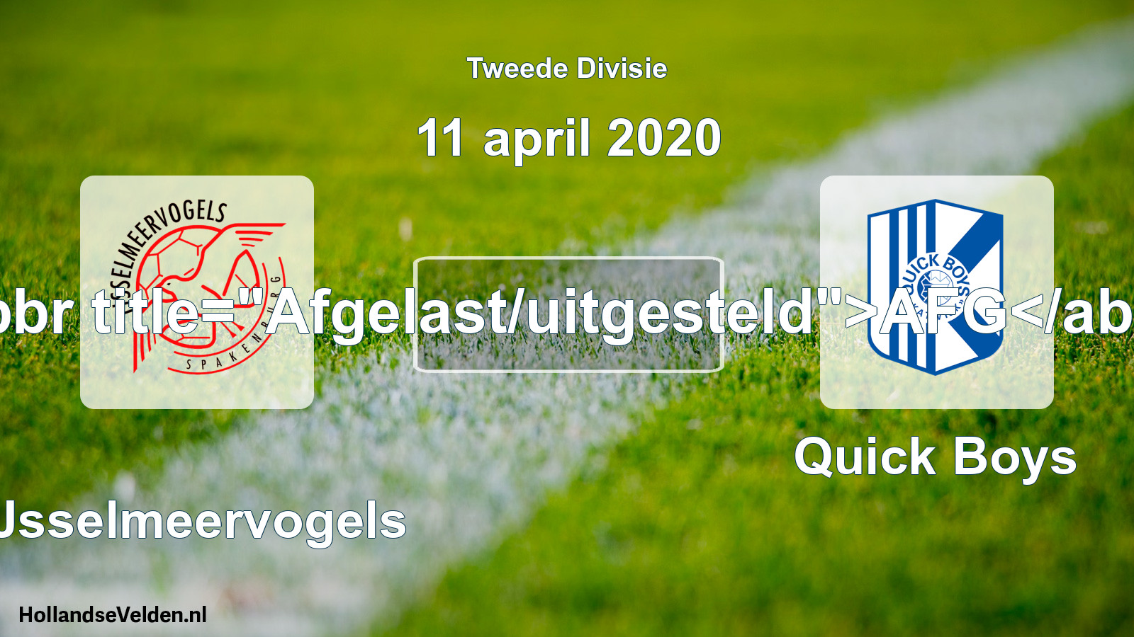 Scheduled Match: IJsselmeervogels - Quick Boys (11 April 2020)