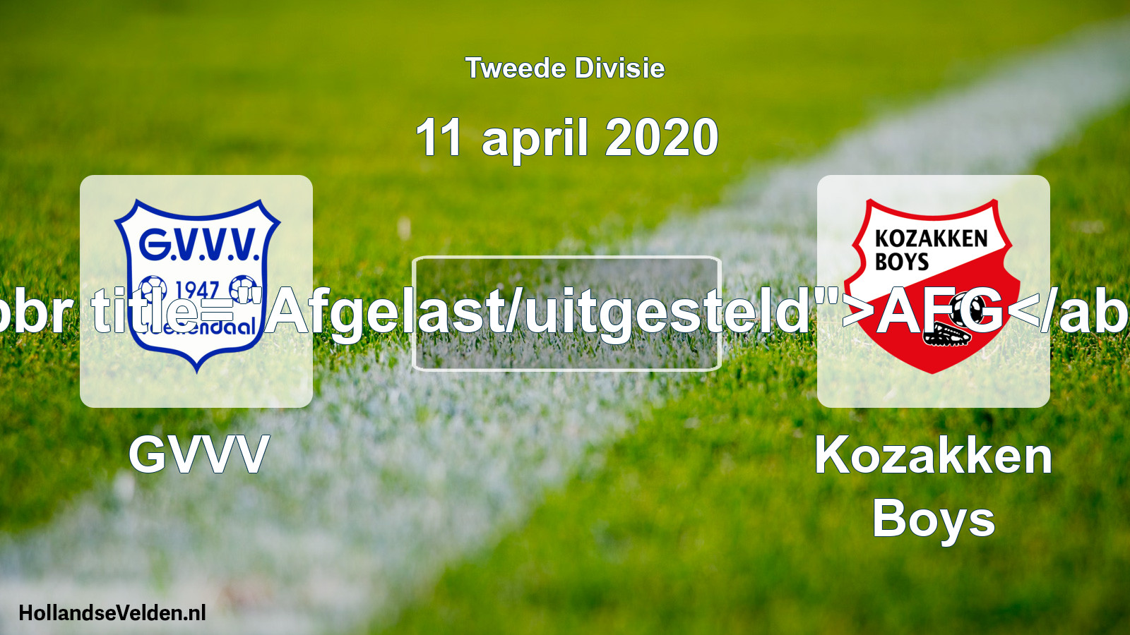 Scheduled Match: GVVV - Kozakken Boys (11 April 2020)