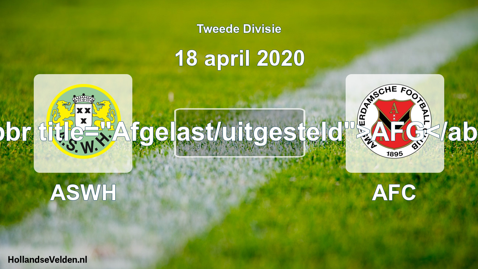 Scheduled Match: ASWH - AFC (18 April 2020)