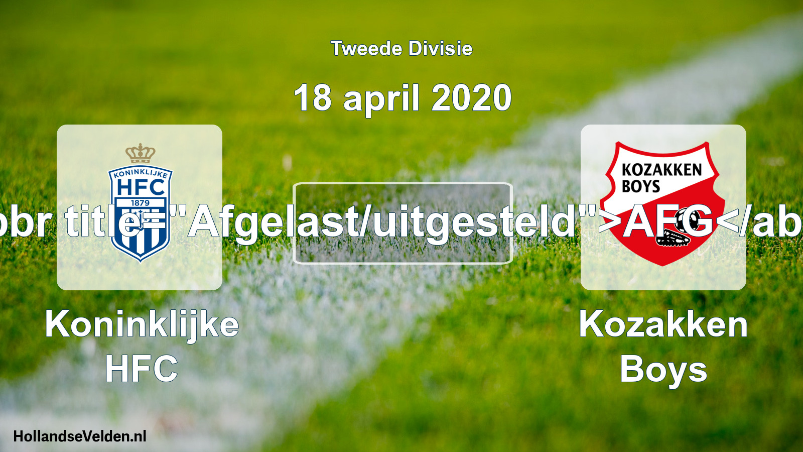 Geplande wedstrijd: Koninklijke HFC - Kozakken Boys (18 april 2020)