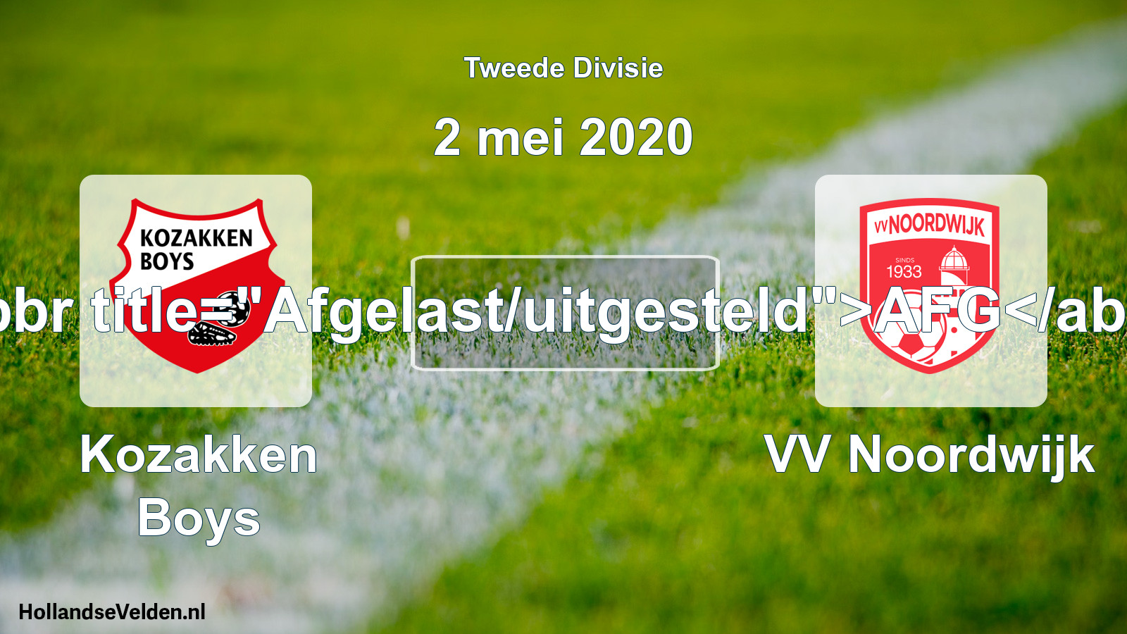 Scheduled Match: Kozakken Boys - VV Noordwijk (2 May 2020)