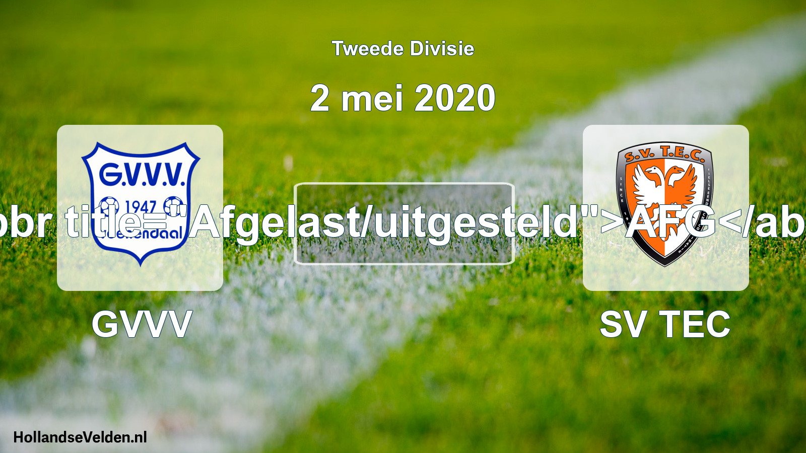 Scheduled Match: GVVV - SV TEC (2 May 2020)