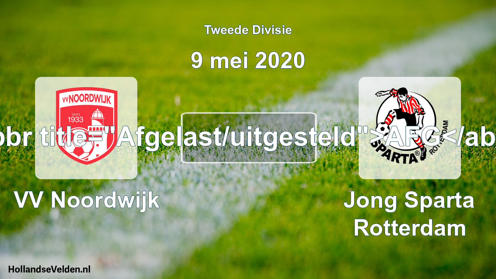 Scheduled Match: VV Noordwijk - Jong Sparta Rotterdam (9 May 2020)
