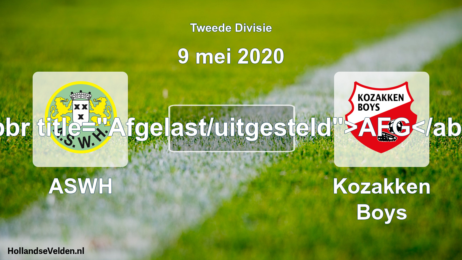 Scheduled Match: ASWH - Kozakken Boys (9 May 2020)