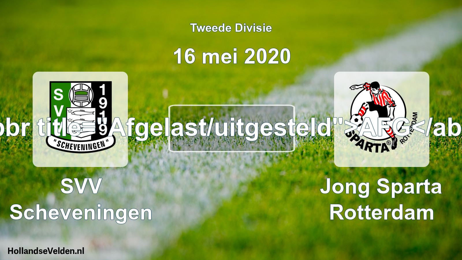 Scheduled Match: SVV Scheveningen - Jong Sparta Rotterdam (16 May 2020)
