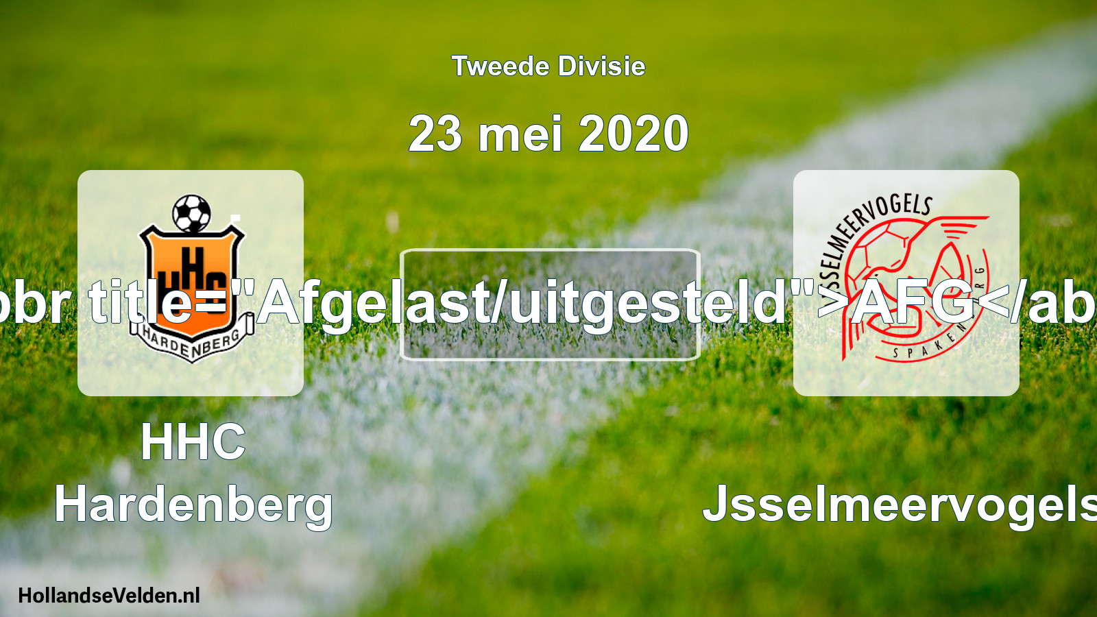 Scheduled Match: HHC Hardenberg - IJsselmeervogels (23 May 2020)