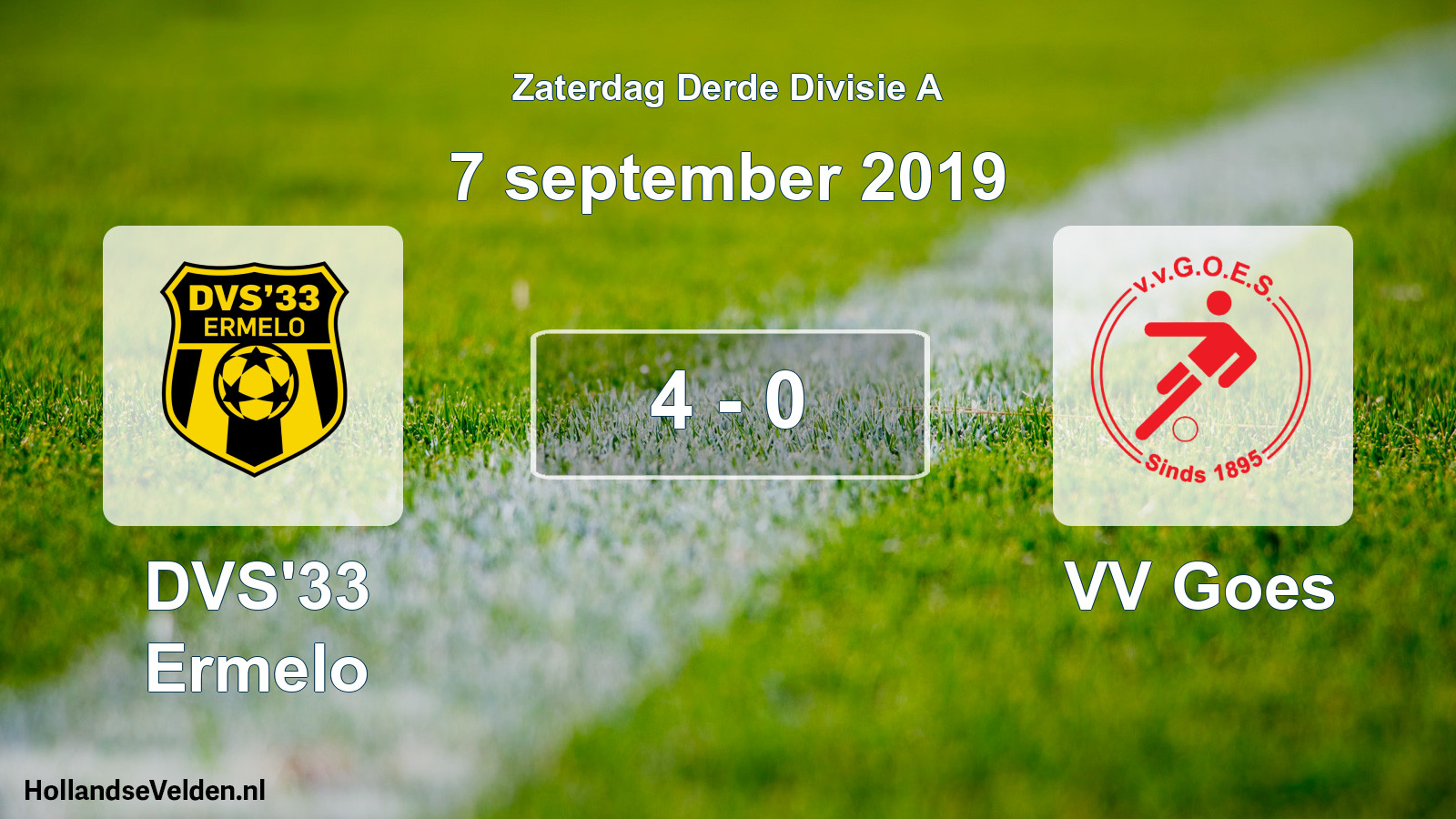 Total number of matches played: DVS'33 Ermelo - VV Goes 4 - 0 (7 September 2019)