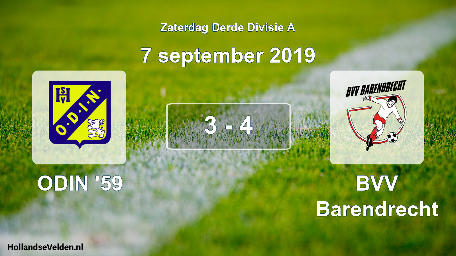 Total number of matches played: ODIN '59 - BVV Barendrecht 3 - 4 (7 September 2019)