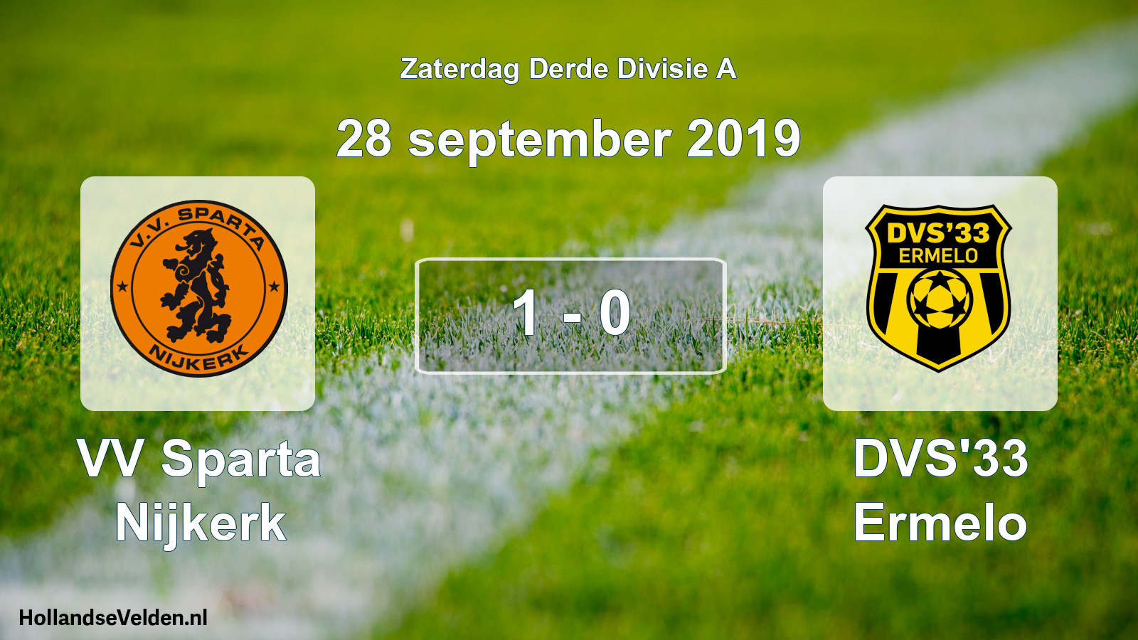 Total number of matches played: VV Sparta Nijkerk - DVS'33 Ermelo 1 - 0 (28 September 2019)