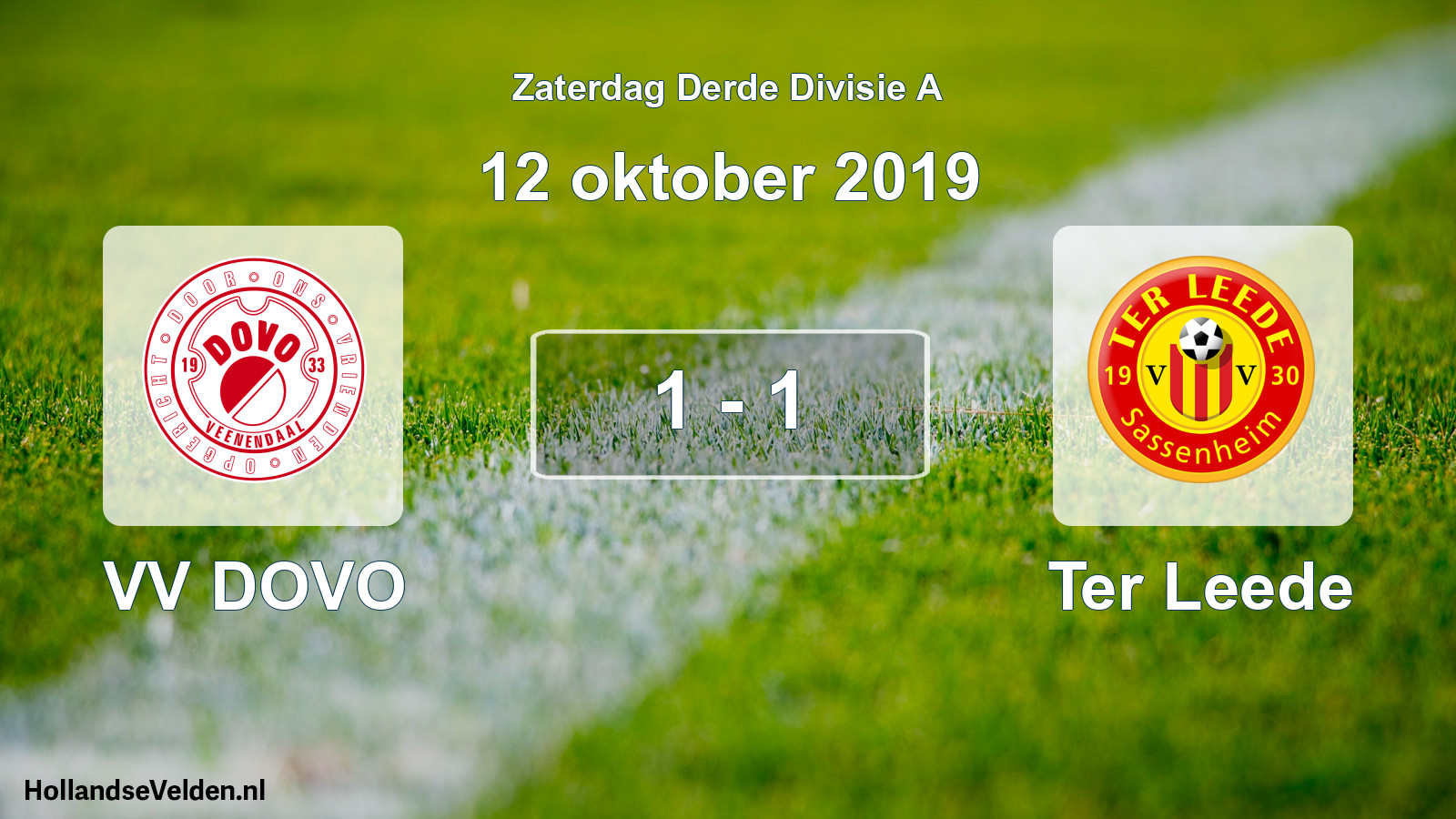 Total number of matches played: VV DOVO - Ter Leede 1 - 1 (12 October 2019)