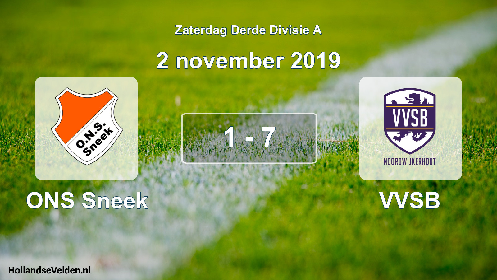 Total number of matches played: ONS Sneek - VVSB 1 - 7 (2 November 2019)