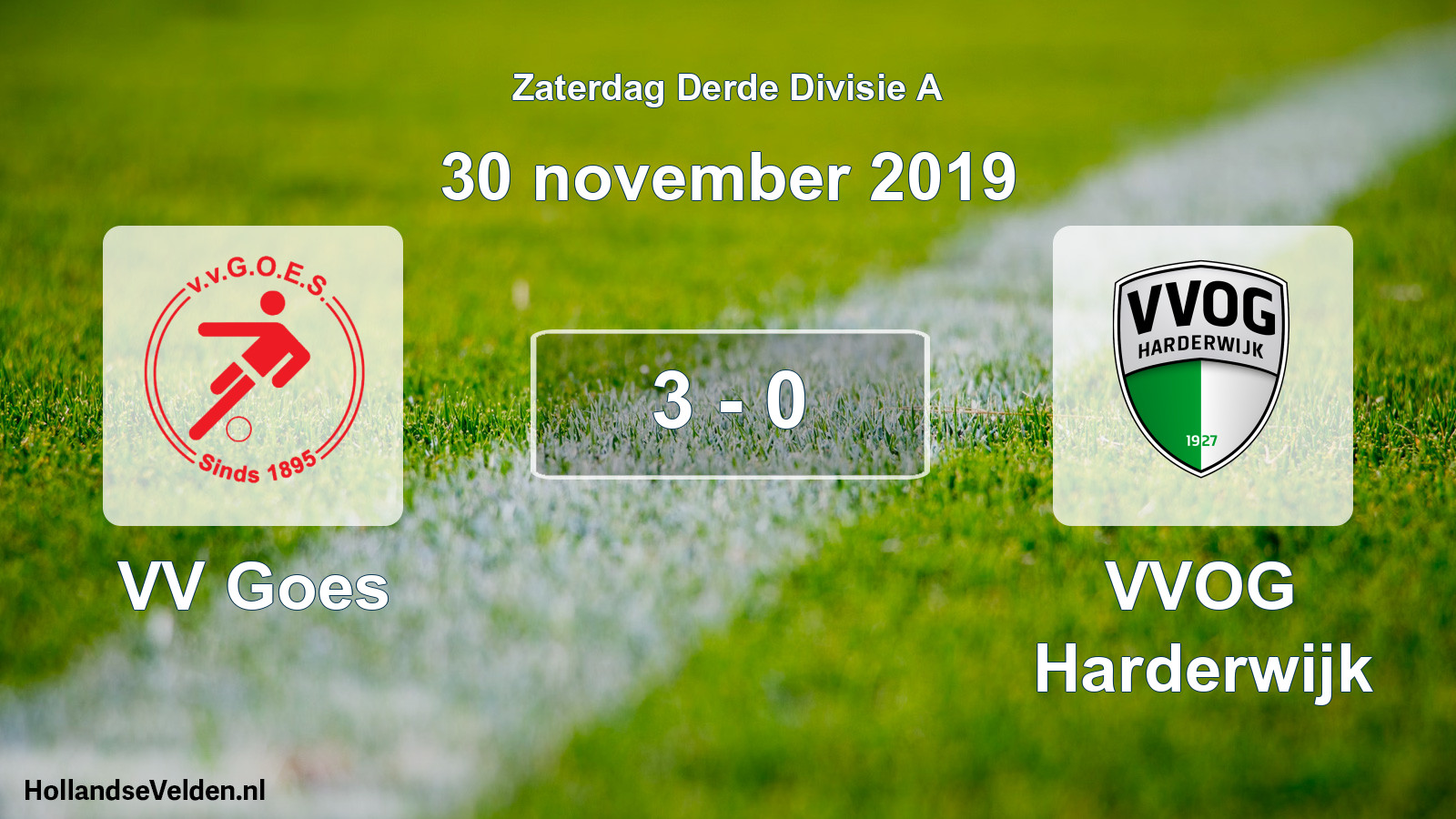 Total number of matches played: VV Goes - VVOG Harderwijk 3 - 0 (30 November 2019)