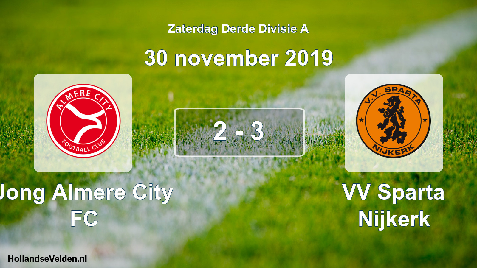 Total number of matches played: Jong Almere City FC - VV Sparta Nijkerk 2 - 3 (30 November 2019)