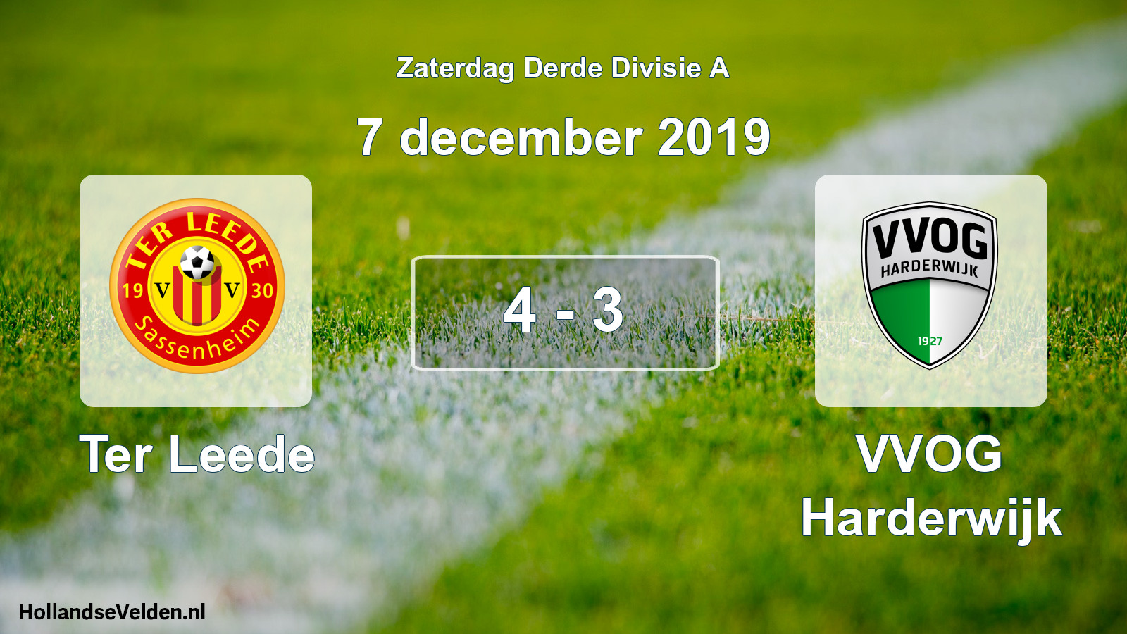 Total number of matches played: Ter Leede - VVOG Harderwijk 4 - 3 (7 December 2019)